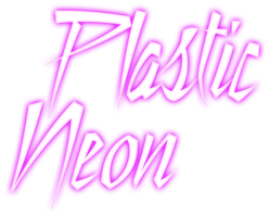 Plastic Neon